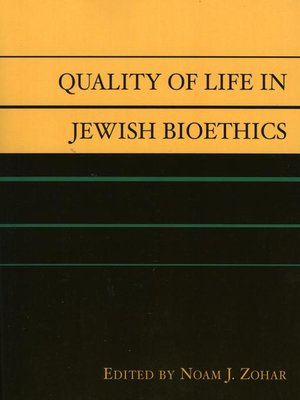 cover image of Quality of Life in Jewish Bioethics
